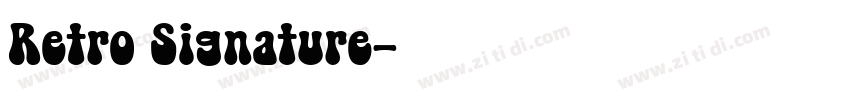 Retro Signature字体转换